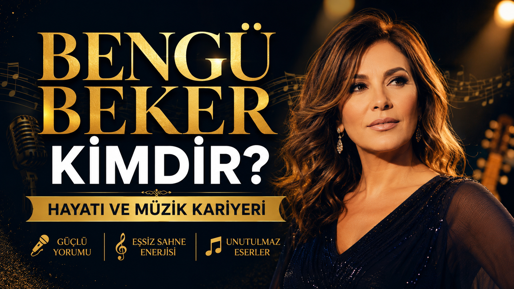 Bengü Beker Kimdir? Hayatı ve Müzik Kariyeri